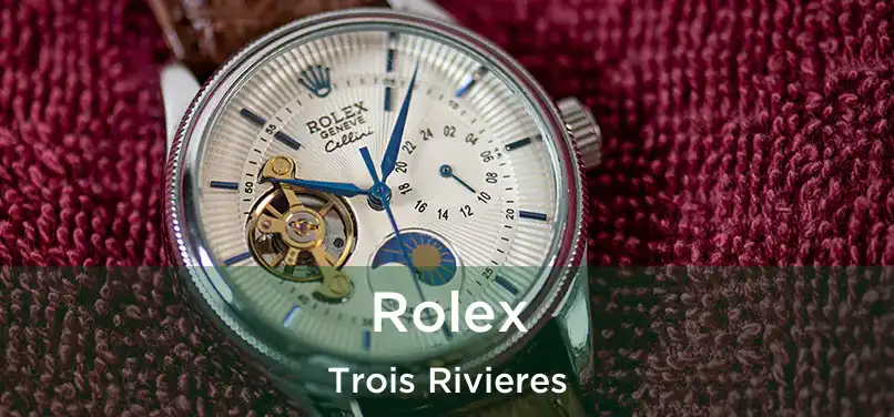  Rolex Trois Rivieres